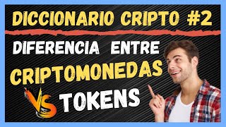 👉 Diferencia entre CRIPTOMONEDA y TOKEN ✅ Diccionario Criptomonedas #2