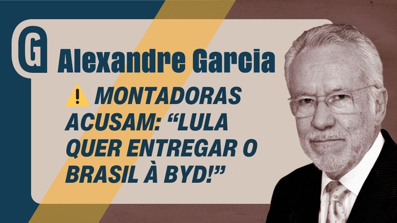 ALEXANDRE GARCIA | 💥Lula favorece BYD e enfrenta rebelião da indústria automotiva!