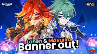 🔴GENSHIN INDIA LIVE: Mavuika & Lohen Banner OUT NOW! Let's Do Viewer Pulls!