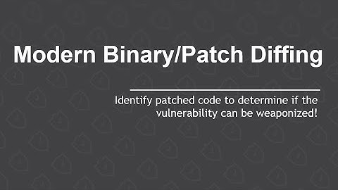 Modern Binary/Patch Diffing!
