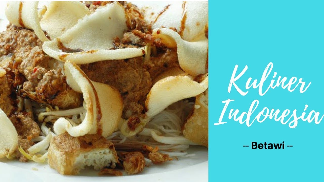 Kuliner Indonesia ( Betawi ) 