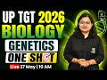 Genetics Biology | One Shot Class | UP TGT 2026 | Important Questions | Neelam Ma'am