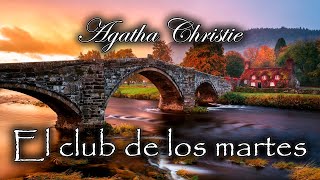 El club de los martes (Miss Marple) - Audiolibro de Agatha Christie - Narrado