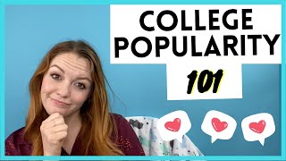 POPULARITY TIPS FOR COLLEGE (How to be the most popular girl at college)