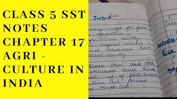 CLASS 5 SST NOTES CHAPTER 17 AGRICULTURE IN INDIA