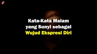 Kata-Kata Malam yang Sunyi sebagai Wujud Ekspresi Diri