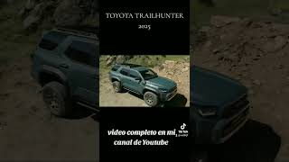 #toyotatrailhunter #toyota2025 #toyotatrailhunter2025