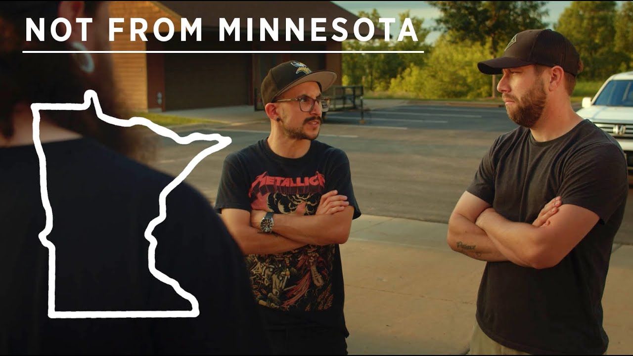 Not From MINNESOTA - YouTube