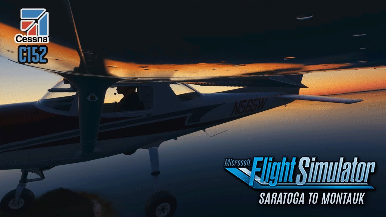 MSFS 2020 Cessna C152 VFR Flight: Saratoga County to Montauk - YouTube