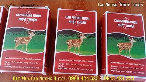 Cao nhung hươu có tác dụng gì..? "TÌM HIỂU" Công dụng tuyệt vời của cao hươu.