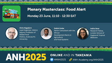 ANH2025 Plenary Masterclass: Food Alert