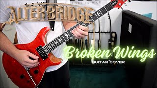 Alter Bridge - Broken Wings (Guitar Cover)