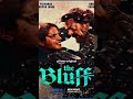 The Bluff Movie Review || 2026 || Naveed Reviews #viralvideo #viralshort #review #actionteaser