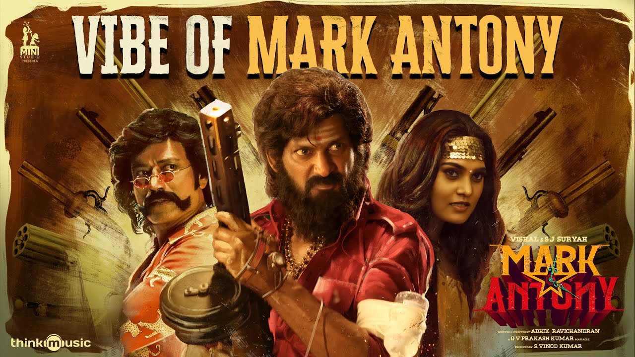 Vibe of Mark Antony  Vishal  SJ Suryah  G V Prakash Kumar  Adhik  SVinod Kumar