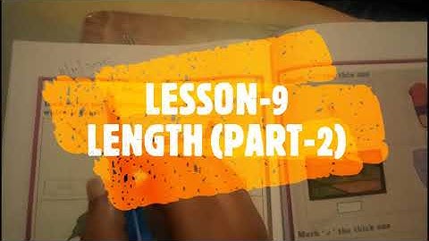 LESSON 9 LENGTH (PART 2)
