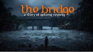 The Bridge: A Story of Indonesia's Gotong Royong | Short Documentary