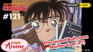 Detective Conan - Ep 121 - The Sealed Bathroom Murder Case - Part 1 | EngSub