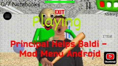 Playing Principal Helps Baldi Android Mod Menu