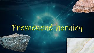 Premena hornín a premenené horniny