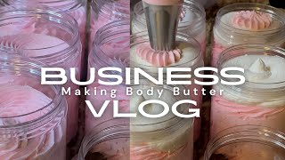 Day In The Life Of A Business Owner :: BTS :: Making Body Butter & Labeling Lipgloss