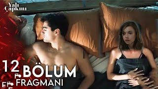 yalı Çapkını 12 bölüm 1 fragman