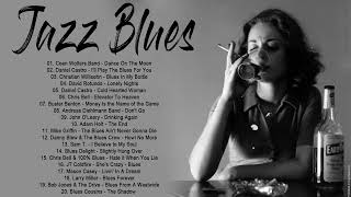 Relaxing Whiskey Blues Music - Best Jazz Music Of All Time - Slow Blues/Blues Rock