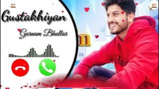 Gustakhiyan song ringtone || gurnam bhullar || whatsApp status || dilpreet pingal