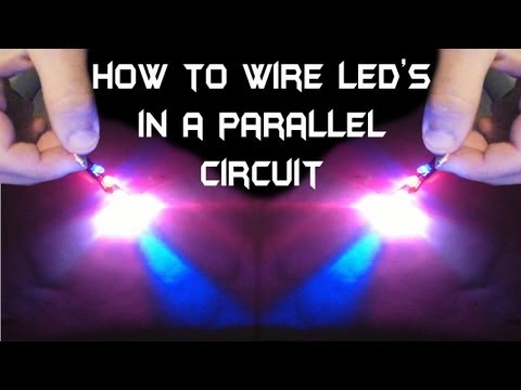 How To Wire Multiple LED's in a Parallel Circuit !!