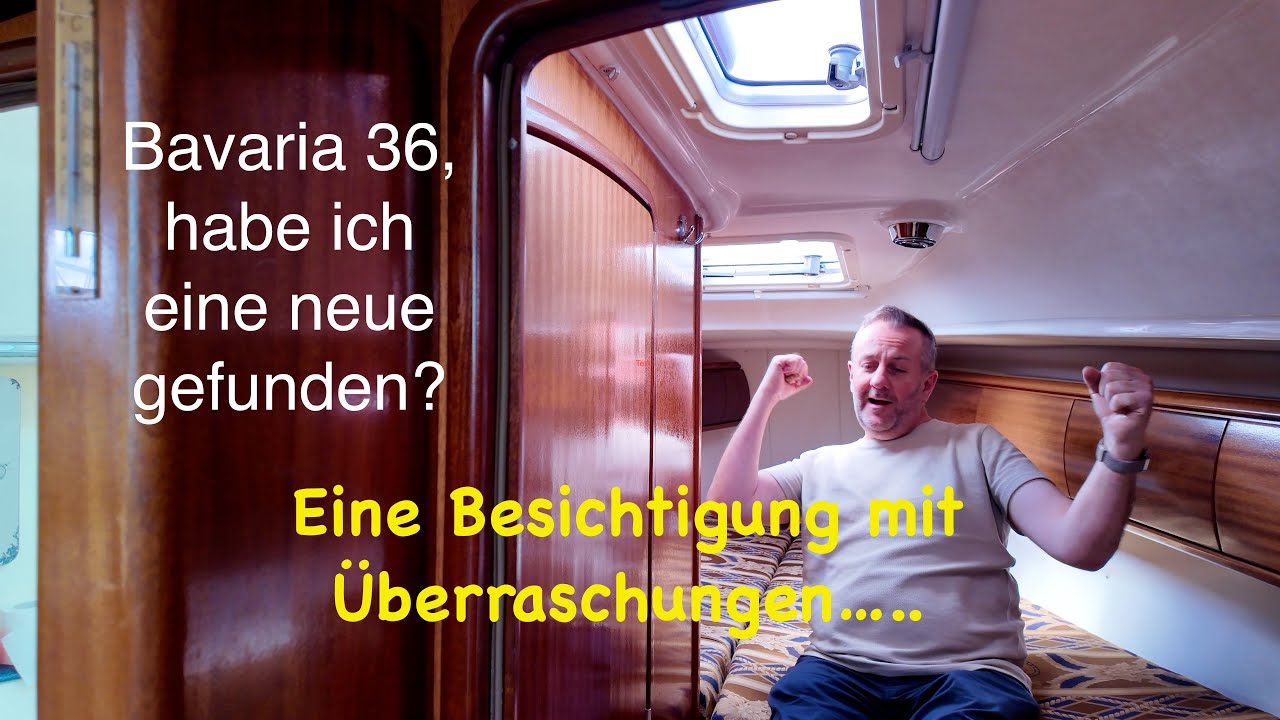 Überraschung bei einer Bavaria 36 3 Besichtigung