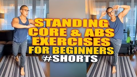 Standing Core and Abs Exercises for Beginners