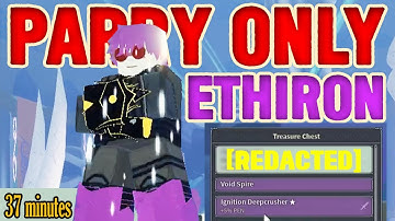 FINALLY Beating Ethiron by Parrying his One-Shot ultimate | Deepwoken