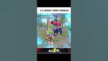 3.9 Update Crash Problem 🤡 #bgmi #shortsfeed #moxieop