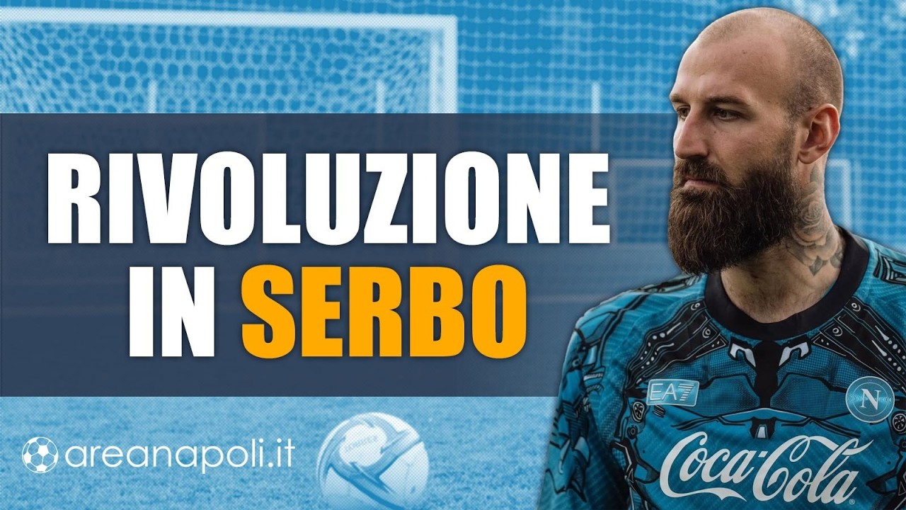 Perch� Milinkovic-Savic non � un portiere adatto al Napoli
