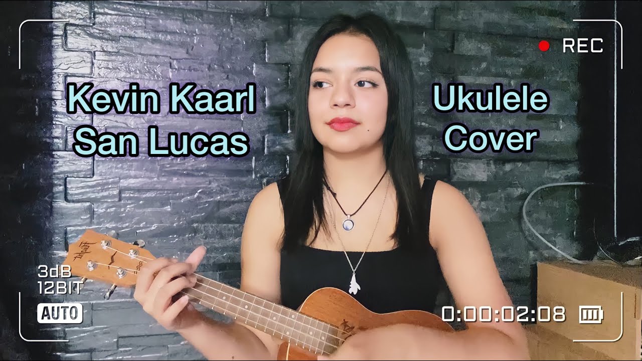 Kevin Kaarl - San Lucas (Ukulele Cover)