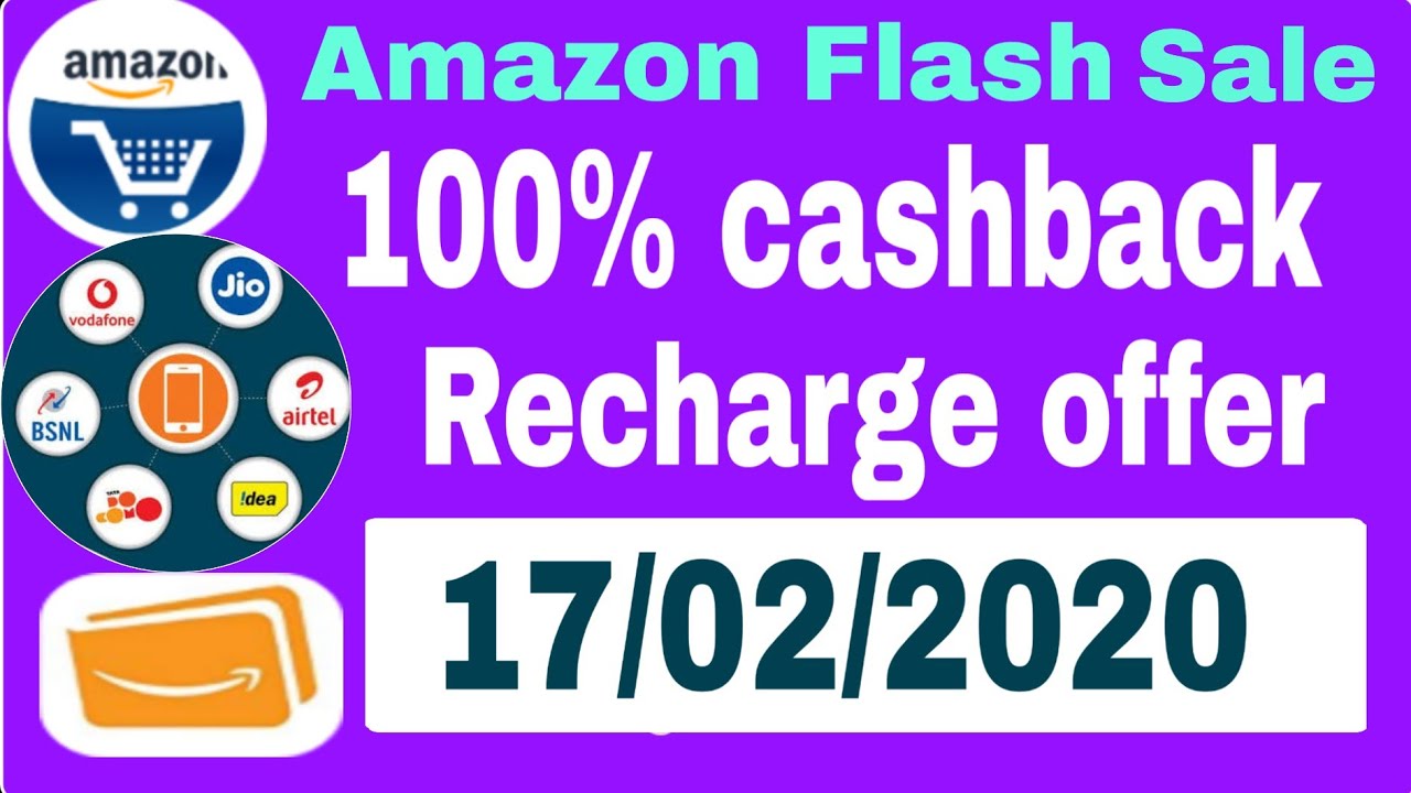 Amazon Flash sale todayAmazon 100 cashback recharge offerAmazon