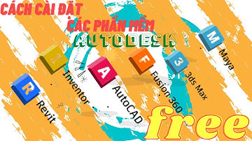 HƯỚNG DẪN CÀI ĐẶT TẤT CẢ CÁC PHẦN MỀM BẢN QUYỀN CỦA AUTODESK HOÀN TOÀN MIỄN PHÍ