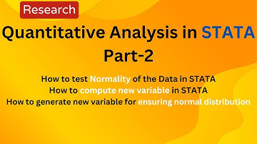 Quantitative Analysis in STATA Part 2 - Data Normality Test - Compute New Variable || Md. Azim