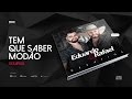 Eduardo &amp; Rafael - Tem Que Saber Modão (CLIPE OFICIAL HD)