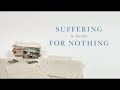 Suffering is Not For Nothing | Episode 4 | Gratitude | Elisabeth Elliot