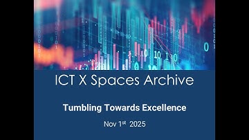 ICT X Space - Tumbling Towards Excellence - Nov 1st 2025