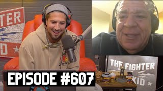 The Fighter and The Kid - Episode 607: Joey Diaz, Shapel Lacey & Malik Bazille