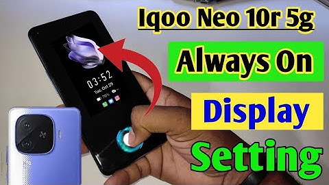 Iqoo Neo 10r 5g always on display, always on display kaise change kare setting in Iqoo Neo 10r 5g
