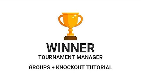 Winner Tournament Maker - Groups + Knockout Tutorial - Official