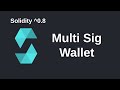 Multi Sig Wallet | Solidity 0.8