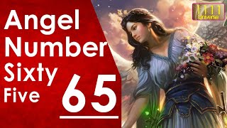 Angel Number 65 | Meaning Of Angel Number 65 | Universe Message | Angel Guidance | 1111 Universe
