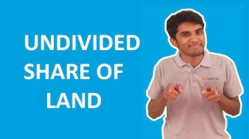 UNDIVIDED SHARE OF LAND | Bricks.in | Bricks Videos