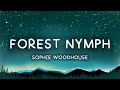 Forest Nymph Sophie Woodhouse Lyric