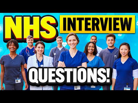 TOP 10 NHS INTERVIEW QUESTIONS & ANSWERS! (How to PREPARE for an NHS JOB INTERVIEW!)