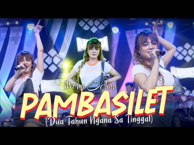 Pambasilet (Dua Tahun Ngana Sa Tinggal) - Mona Ochan - Bareksa Music (Official Dangdut Koplo) class=