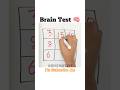 Brain Test 🧠 #shorts #shortsfeed #viral #trending #maths #highlights #foryou
